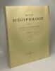Revue d'Egyptologie - TOME 47 - volume dédié à la mémoire de Jan Quaegebeur. Société Française D'Egyptologie