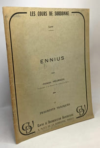 Ennius - Latin --- TOME I Les annales + TOME II Fragments tragiques - Les cours de Sorbonne
