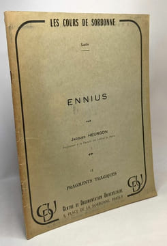Ennius - Latin --- TOME I Les annales + TOME II Fragments tragiques - Les cours de Sorbonne. Heurgon Jacques