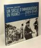 Un siècle d'immigrations en France - Première période 1851/1918 de la mine au champ de bataille + Deuxième période 1919/1945 de l'usine au maquis -- 2 ...