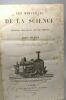 Les merveilles de la Science ou description populaire des inventions modernes (premier volume) - machine à vapeur bateaux à vapeur locomotive et ...