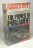The power of Parliament. Ronald Butt