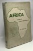 Africa - a study in Tropical Development. Dudley Stamp L