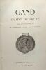 Gand - guide illustré - 4e édition - Publié sous les Auspices de la Commission locale des Monuments. Commission Locale Des Monuments
