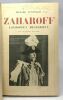 Zaharoff - avec une lettre de M. Skouloudis - coll. d'études de documents et de témoignages pour servir à l'Histoire de notre temps. Lewinsohn Richard