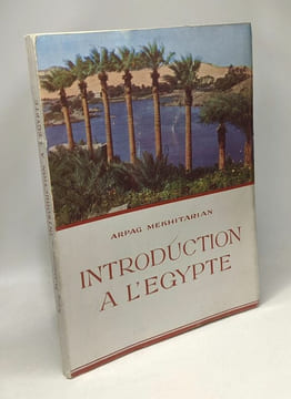 Introduction à l'Egypte. Arpag Mekhitarian