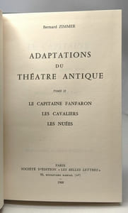 Adaptations du Théâtre Antique. 3 volumes -Tome I: Les oiseaux-Ion -Tome II: Le Capitaine Fanfaron-Les Cavaliers-Les Nuées -Tome III: Plutus-L' Assemblée des Femmes-Les Acharniens-Les Grenouilles