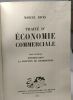 Traité d'économie commerciale - 3 TOMES: I/ introduction la fonction de distribution II/ la structure de la distribution en France III/ coût de la ...