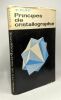 Principes de cristallographie. E. Flint