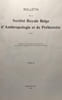 Bulletin de la soci&eacute;t&eacute; Royale Belge d'Antrhopologie et de Pr&eacute;histoire - TOME 98 - 1987. A.S.B.L