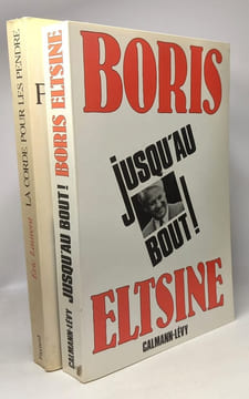 L'effondrement : histoire secrète de la chute de Gorbatchev 1989-1991 + Le Putsch + La corde pour les pendre + Jusqu'au bout. Laurent E Eltsine Boris ...