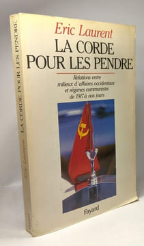 L'effondrement : histoire secrète de la chute de Gorbatchev 1989-1991 + Le Putsch + La corde pour les pendre + Jusqu'au bout. Laurent E Eltsine Boris ...