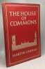 The house of commons. Lindsay Martin