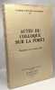Actes du colloque sur la for&ecirc;t - Besan&ccedil;on 21-22 Octobre 1966 | cahiers d'&eacute;tudes comtoises 12 - annales litt&eacute;raires de l'universit&eacute; de Besan&ccedil;on VOLUME ...