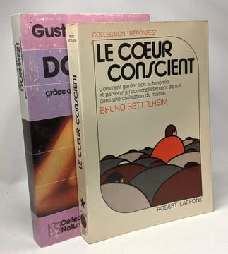 Au-delà des maux: La mémoire du corps + Dormez! grâce aux traitements naturels + Le coeur conscient comment garder son autonomie et parvenir à ...
