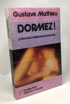 Au-delà des maux: La mémoire du corps + Dormez! grâce aux traitements naturels + Le coeur conscient comment garder son autonomie et parvenir à ...