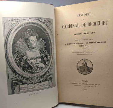 Histoire du Cardinal de Richelieu - T.1 La jeunesse de Richelieu La France en 1614 (1899) + T.2 partie 1: le chemin du pouvoir le premier ministre ...