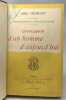 Confession d'un homme d'aujourd'hui - M&eacute;moire pour servir &agrave; l'histoire de la soci&eacute;t&eacute;. Abel Hermant