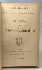 Confession d'un homme d'aujourd'hui - Mémoire pour servir à l'histoire de la société