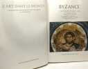 Byzance - l'art dans le monde. André Grabar