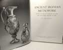 Ancient iranian metalwork in the Arthur M. Sackler Gallery and the freer gallery of Art. Ann C. Gunter And Paul Jett