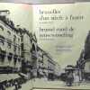 Bruxelles d'un si&egrave;cle &agrave; l'autre / Brussel rond de eeuwwisseling. George Renoy Gustaaf Abeels