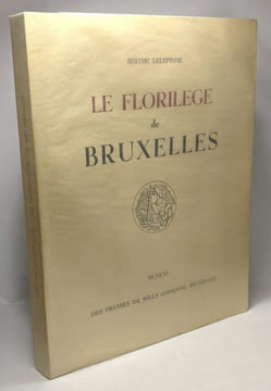 Le florilège de Bruxelles - exemplaire n°6 reservé à Monsieur Joseph de Rons administrateur de la foire internationale de Bruxelles. Delepinne Berthe