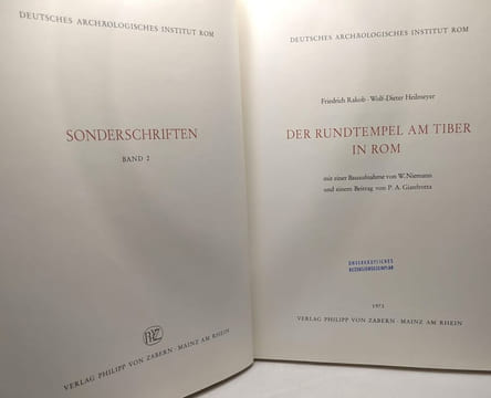 Der rundtempel am Tiber in Rom / Sonderschriften BAND 2; deutsches archäologisches institut Rom. Friedrich Rakob Wolf-Dieter Heilmeyer