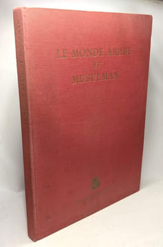 Le monde arabe et musulman - Collection Atlas. Armand Abel