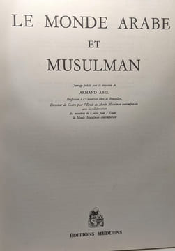 Le monde arabe et musulman - Collection Atlas. Armand Abel