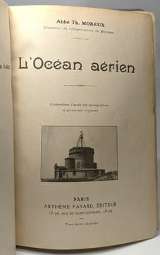 L'océan aérien + La foudre les orages la grêle + Les secrets de la mer - les mystères de l'Univers - édition illustrée - 3 livres de l'Abbé Th. Moreux ...