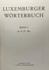 Luxemburger w&ouml;rterbuch 5 volumes: A-Z + Nachtr&auml;ge und Berichtigungen. Collectif