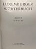 Luxemburger w&ouml;rterbuch 5 volumes: A-Z + Nachtr&auml;ge und Berichtigungen. Collectif