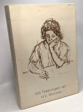 100 Tekeningen van H.V. Wolvens. H.V. Wolvens