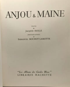 Anjou & Maine - les albums des guides bleus