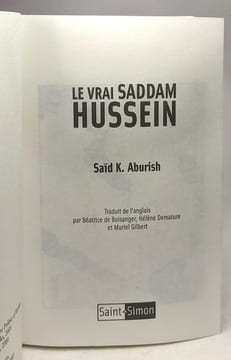 Le vrai Saddam Hussein. Aburish Saïd-K