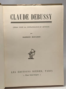 Claude Debussy (essai pour la connaissance du devenir) - maitres de la musique ancienne et moderne 4
