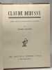 Claude Debussy (essai pour la connaissance du devenir) - maitres de la musique ancienne et moderne 4. Boucher Maurice