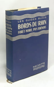 Bords du Rhin - Forêt-Noire Pays de Rhénans - Les guides bleus