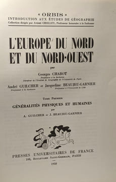 L'Europe du Nord et du Nord-Ouest - TOME PREMIER: généralités physiques et humaines + TOME SECOND: Finlande et Pays scandinaves --- Coll. Orbis. ...