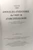 Annales d'Histoire de l'art & d'arch&eacute;ologie - publication annuelle de la fili&egrave;re d'Histoire de l'Art et d'Arch&eacute;ologie de l'Universit&eacute; Libre de ...