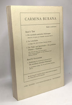 Carmina Burana - I. Band: TEXT 2. Die Liebeslieder --- Zweite auflage. Schumann Otto Hilka Alfons
