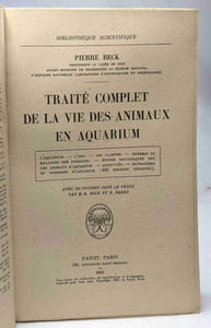 Traite complet de la vie des animaux en aquarium / Bibliothèque scientifique - 103 figures par M.R. Beck et R. Barre