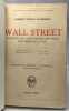 Wall Street histoire de la bourse de New-York des origines à 1930 - édition française par Pierre Coste - Préface de Winston S. Churchill. Robert ...