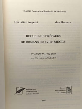 Recueil de préfaces de romans du XVIIIe siècle. Tome II : 1750-1800. Angelet Christian