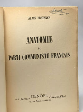 Anatomie du parti communiste français. Brayance Alain