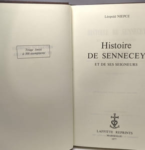 Histoire de Sennecey et de ses seigneurs - Edition 1866 (imp. J. Dejussieu) en fac-similé 1977