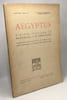 Aegyptus - rivista italiana di egittologia e di papirologia - ANNO XXV fasc. 1-2 gennaio-dicembre 1945. Collectif