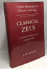 Classical Zeus: A Study in Art and Literature. Arafat K. W