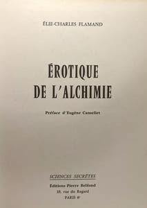 Erotique de l'Alchimie - Coll. "Sciences secrètes"